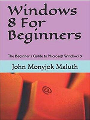 cover image of Windows 8 For Beginners